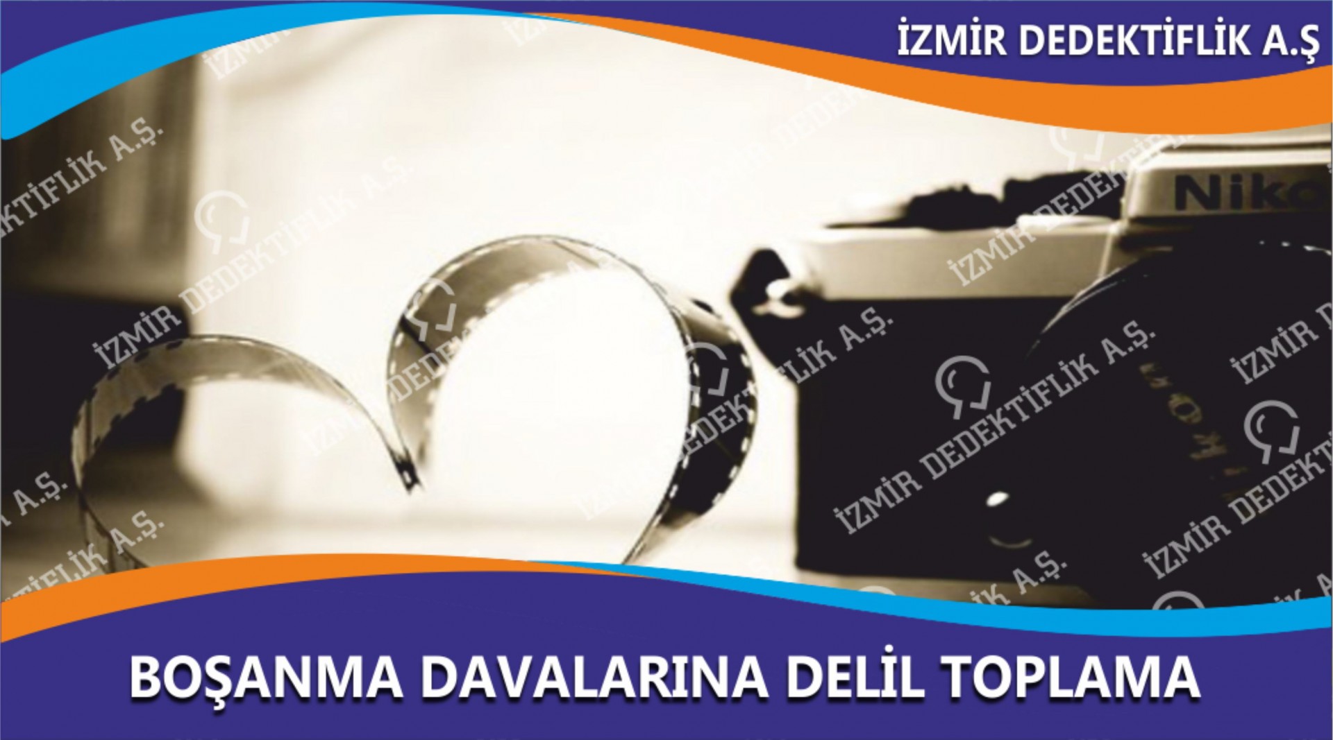 Boşanma Davalarına Delil Toplama