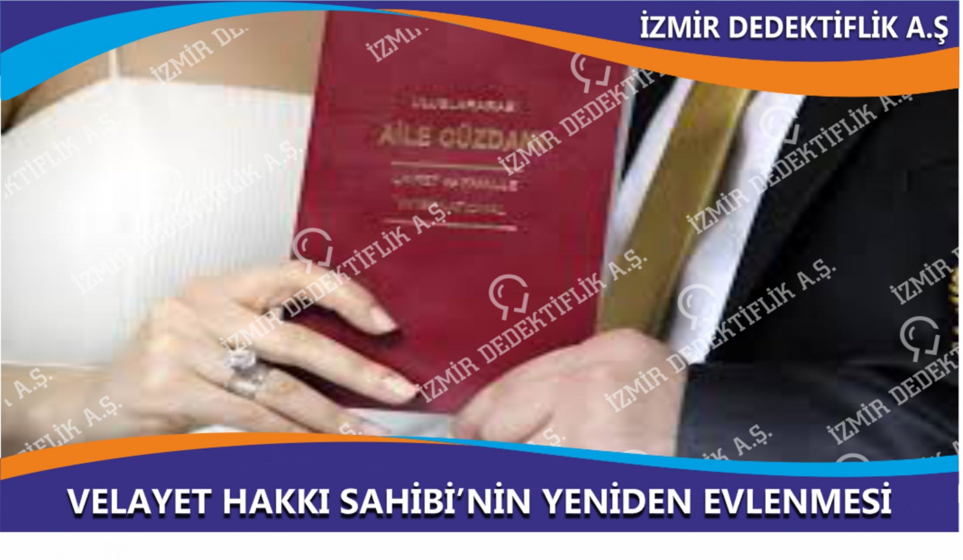 Velayet Hakkı Sahibinin Yeniden Evlenmesi